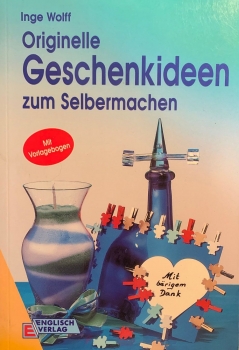 Originelle Geschenkideen zum Selbermachen